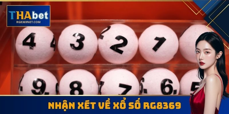 Nhận xét về xổ số RG8369