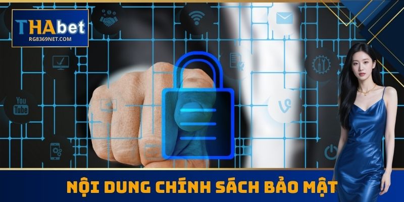 Nội dung chính sách bảo mật